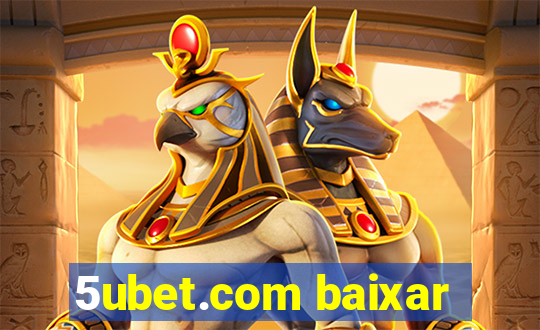 5ubet.com baixar